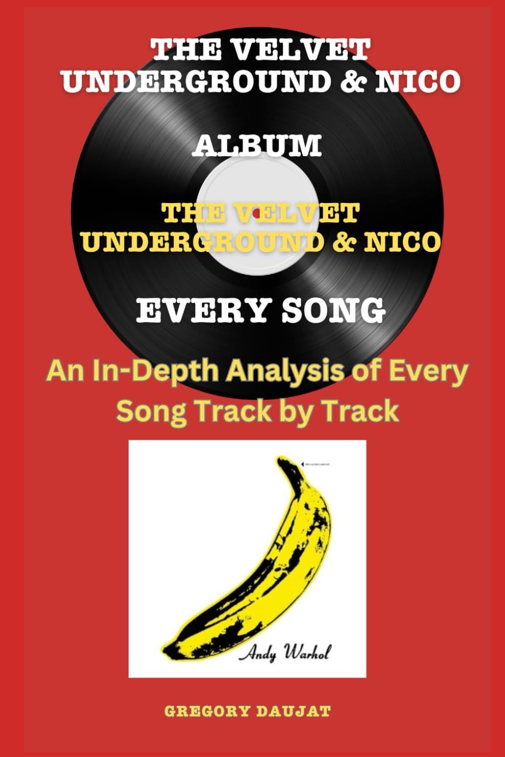 The Velvet Underground & Nico | Gregory Daujat