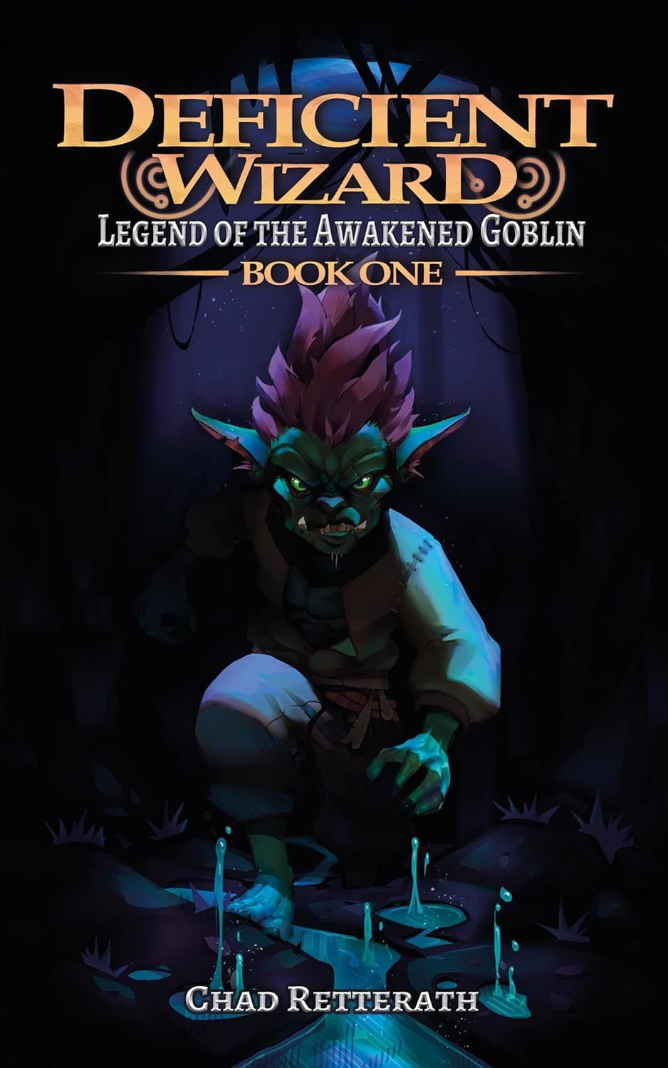 New Depths (Legend of the Awakened Goblin Book 3) | Chad Retterath