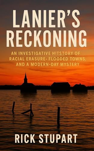 Cover of Lanier’s Reckoning: An Investigative History