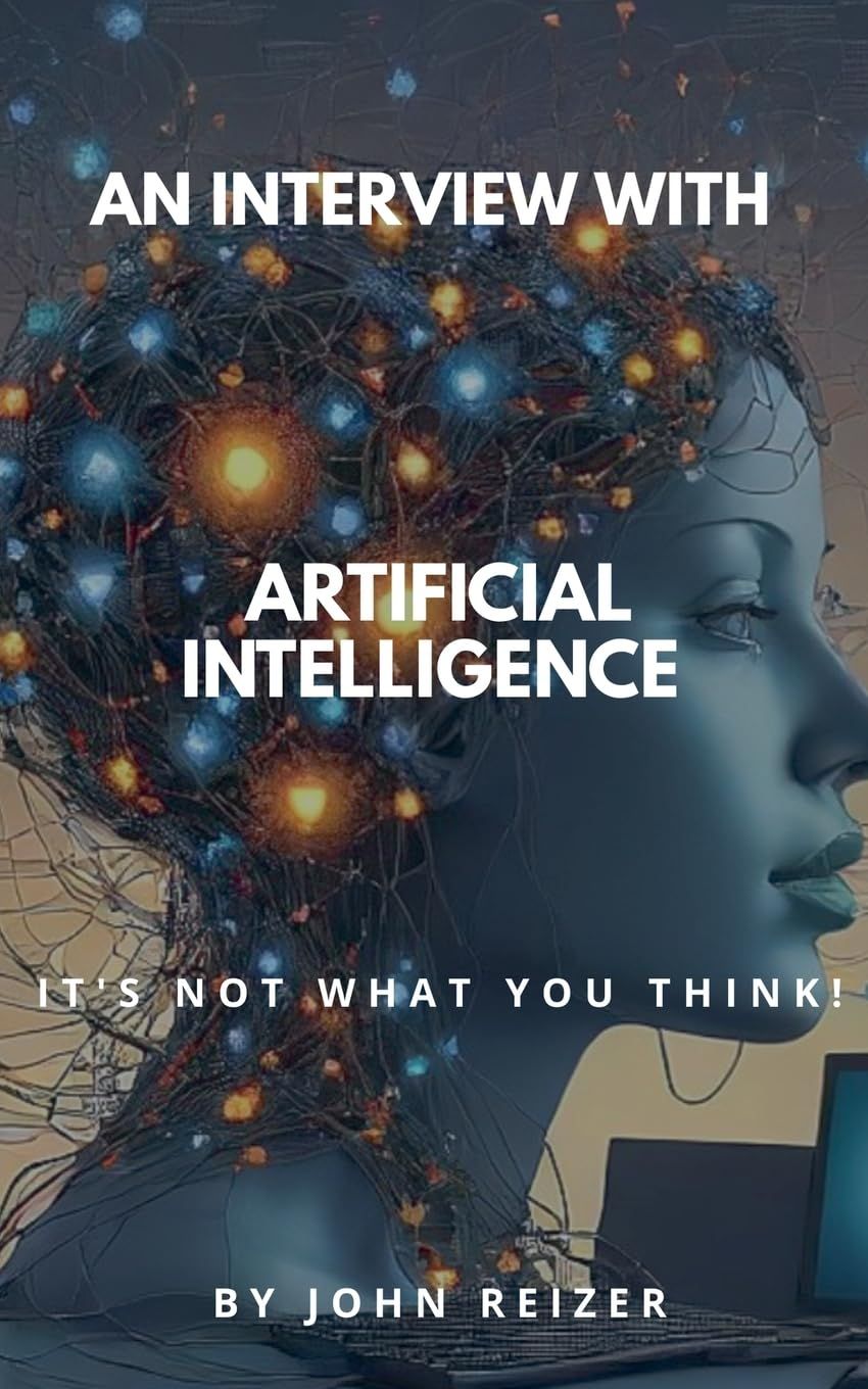 An Interview With Artificial Intelligence: It's Not What You Think!