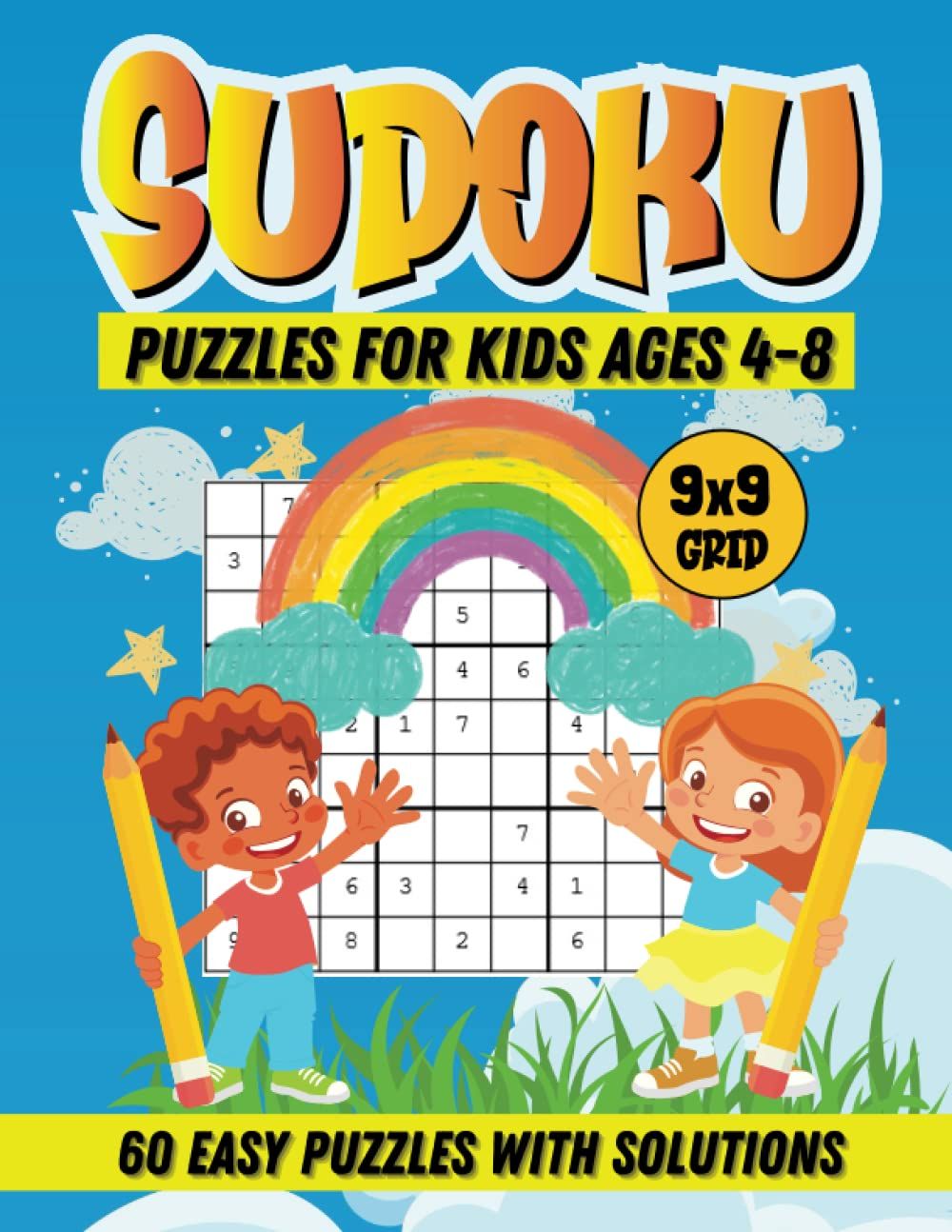 Sudoku Puzzles for Kids Ages 4-8: 60 Easy Puzzles with Solutions for Young Solvers on a 9 x 9 Grid