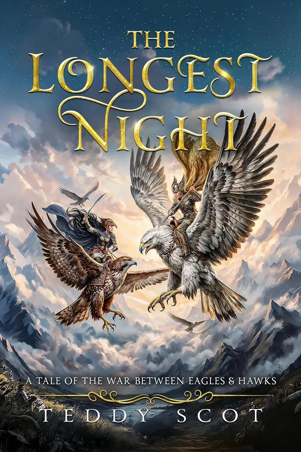 The Longest Night: A Tale of the War Between Eagles and Hawks