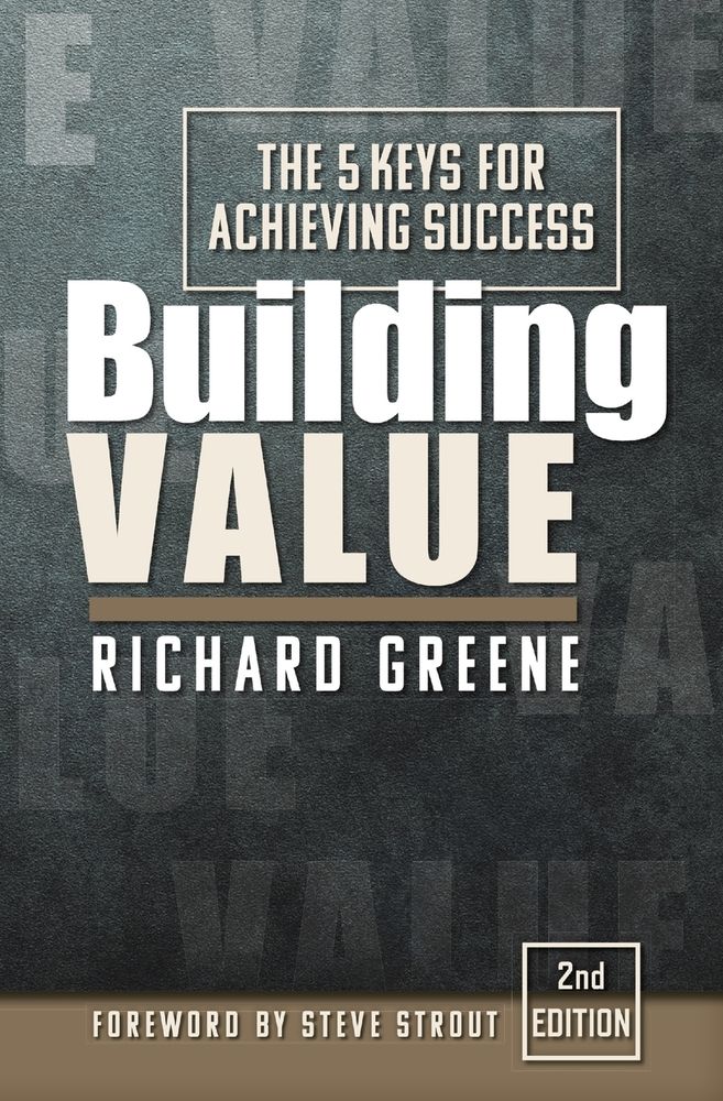 Building Value: The 5 Keys for Achieving Success - 2nd Edition