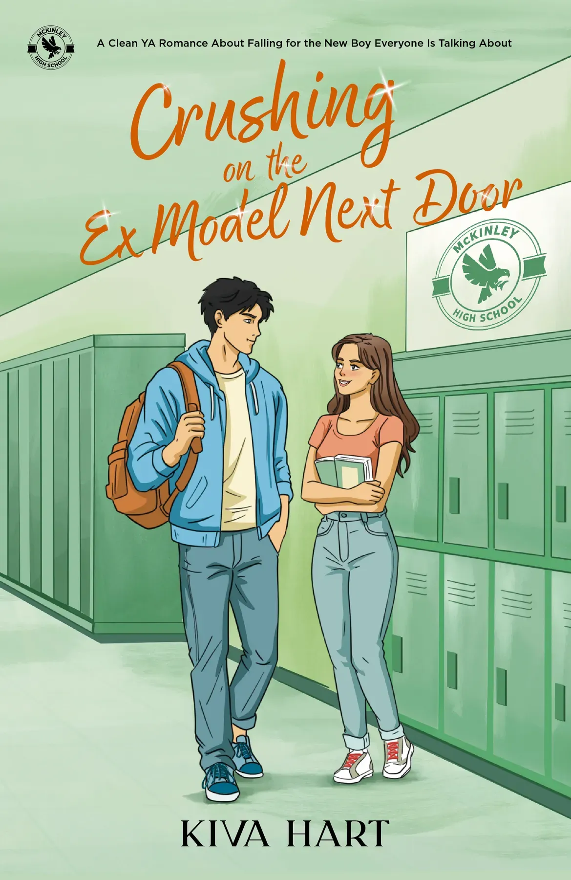 Crushing On The Ex Model Next Door: A Clean YA Romance About Falling For The New Boy Everyone Is Talking About