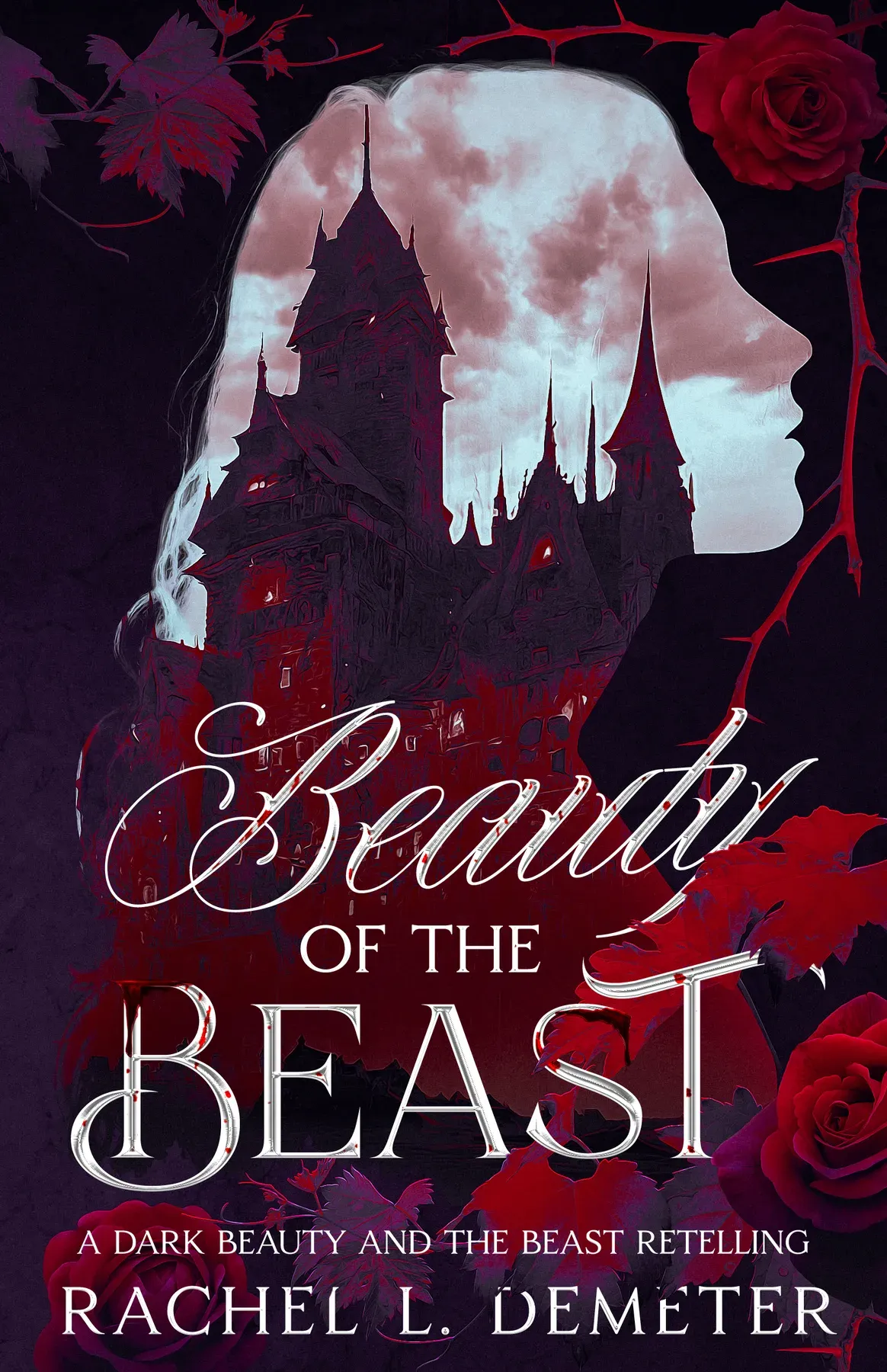 Beauty of the Beast: A Dark Beauty and the Beast Retelling