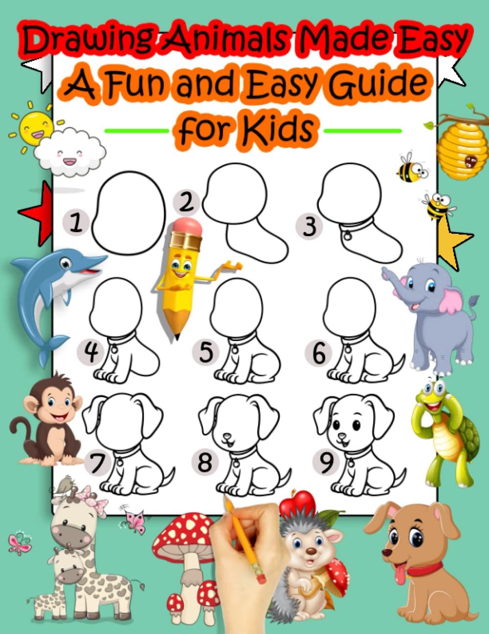 Drawing Animals Made Easy: A Fun and Easy Guide for Kids