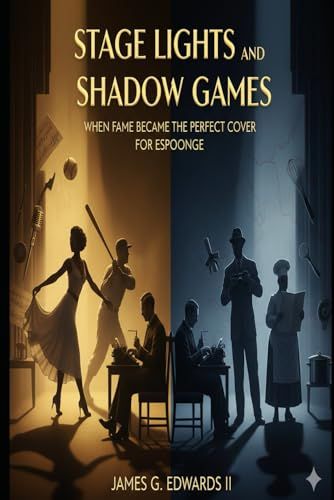 Cover of Stage Lights and Shadow Games
