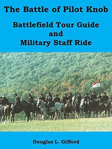 The Battle of Pilot Knob Battlefield Tour Guide and Military Staff Ride ...