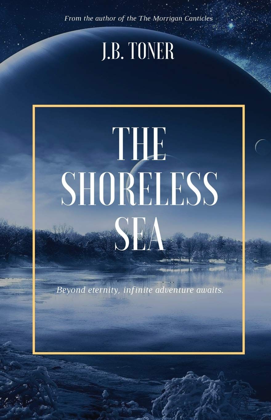 Shoreless Seas Books | Jamey Toner