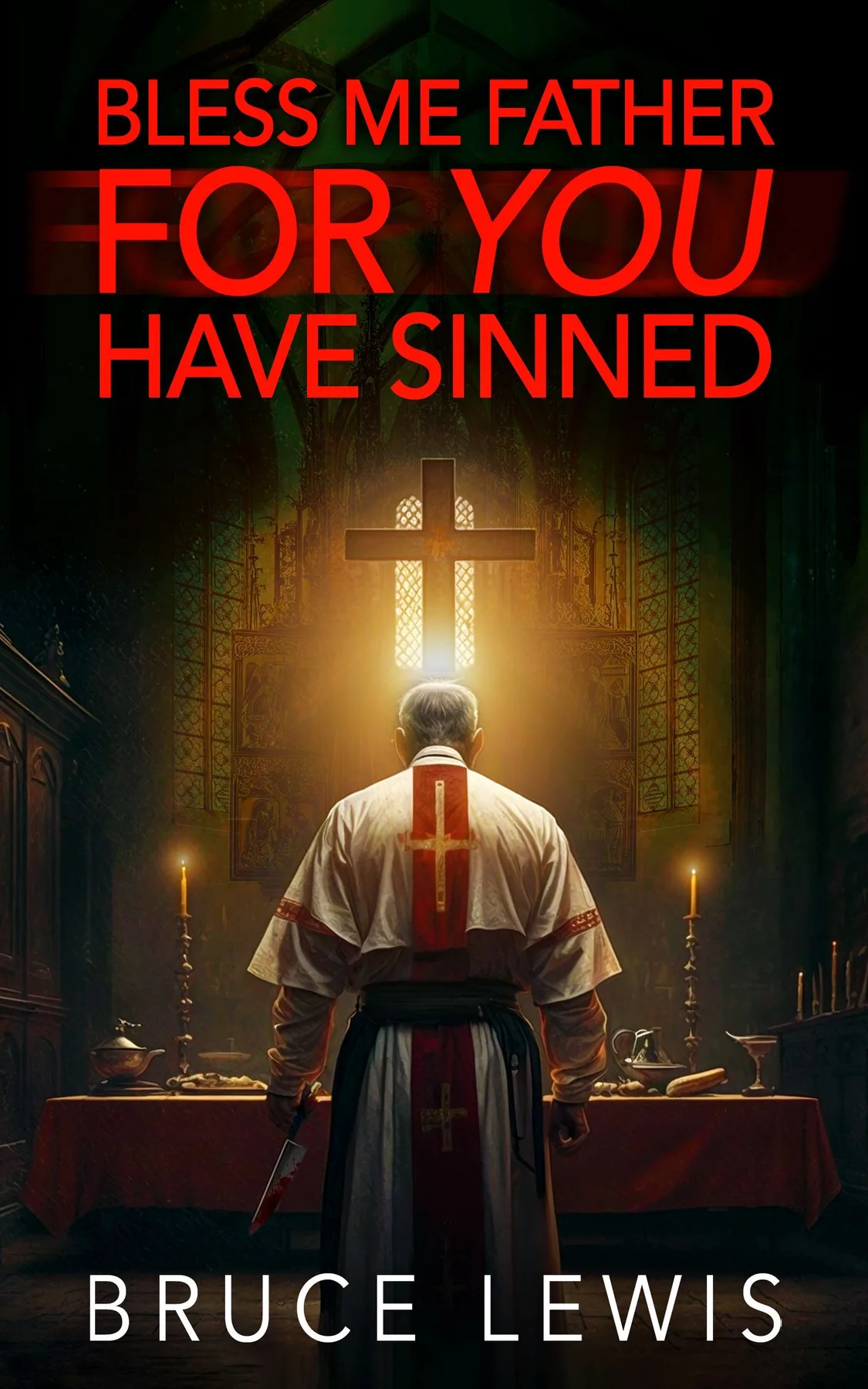 Bless Me Father FOR YOU Have Sinned | Bruce Lewis